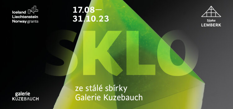 Vernisáž výstavy SKLO ze stálé sbírky Galerie Kuzebauch